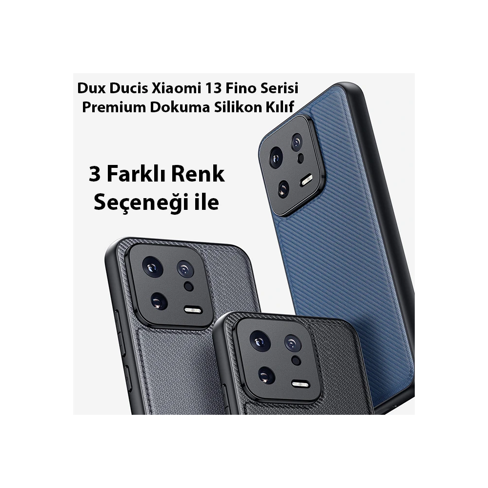 Dux Ducis Xiaomi 13 Fino Serisi Premium Dokuma Silikon Kılıf