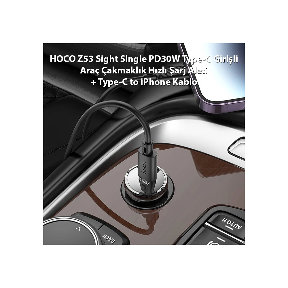 HOCO Z53 Sight Single PD30W Type-C Girişli Araç Çakmaklık Hızlı Şarj A