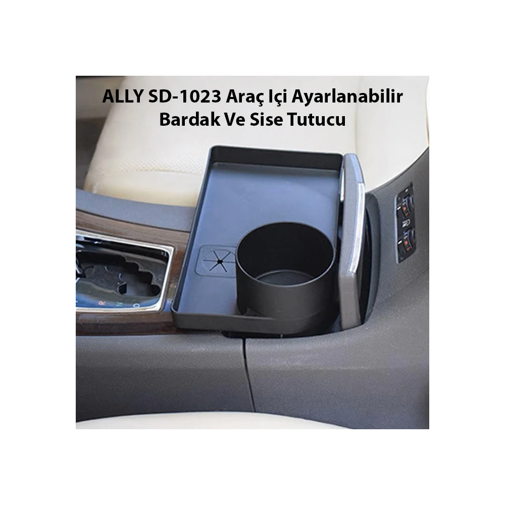 ALLY SD-1023 Araç Içi Ayarlanabilir Bardak Ve Sise Tutucu