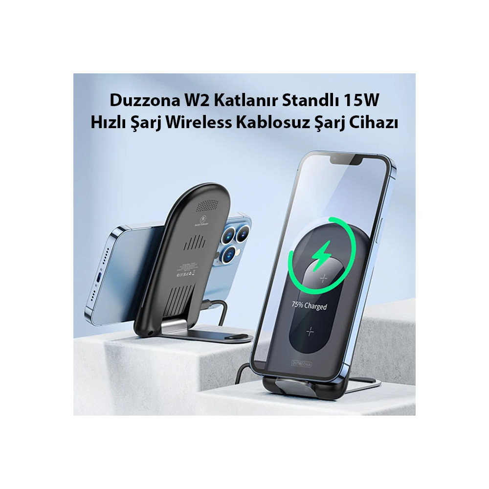 Duzzona W2 Katlanır Standlı 15W Hızlı Şarj Wireless Kablosuz Şarj Ciha