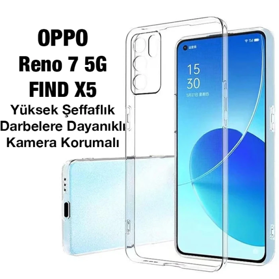 OPPO Reno 7 5G FIND X5 Kılıf Kamera Korumalı Ultra İnce Şeffaf Silikon