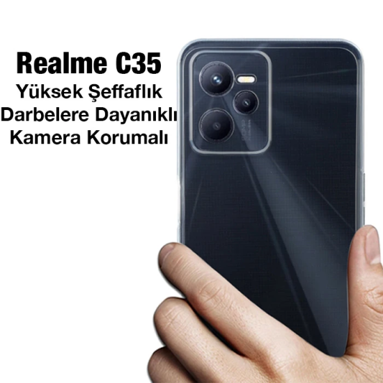 Realme C35 Kılıf Kamera Korumalı Ultra İnce Şeffaf Silikon Kılıf