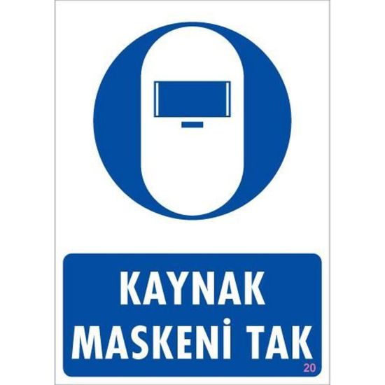 Kaynak Maskesi Uyarı Levhası 25x35 KOD:20