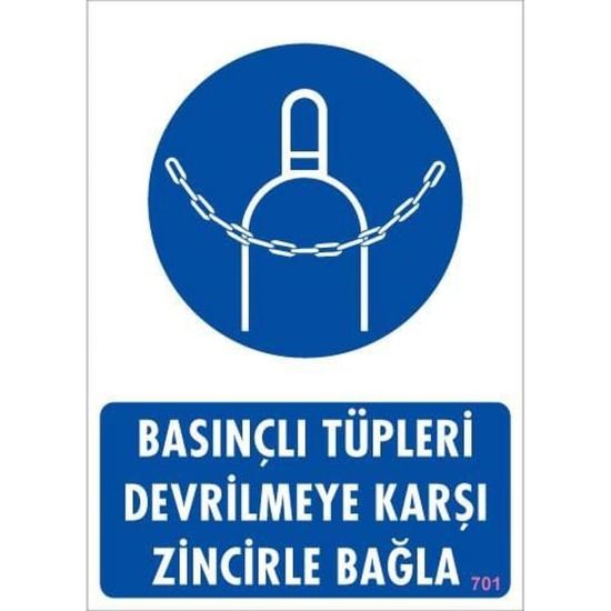 Basınçlı Tüpleri Devrilmeye Karşı Zincirle Uyarı Levhası 25x35 KOD: 70