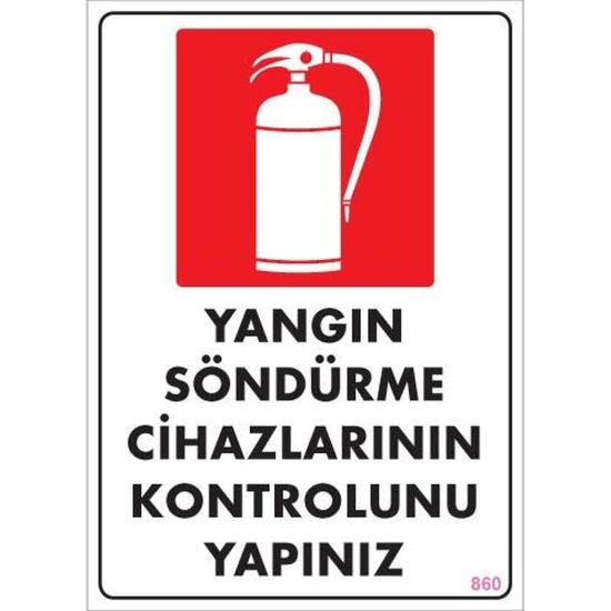 Yangın Söndürme Tüpü Uyarı Levhası 25x35 KOD:860